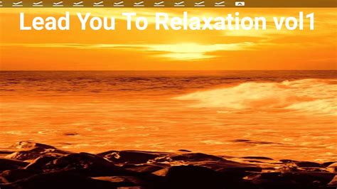 Meditation Music Relax Mind Body Vol1 Youtube