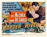 Border River 1954 | Yvonne de carlo, Western movies, Western film