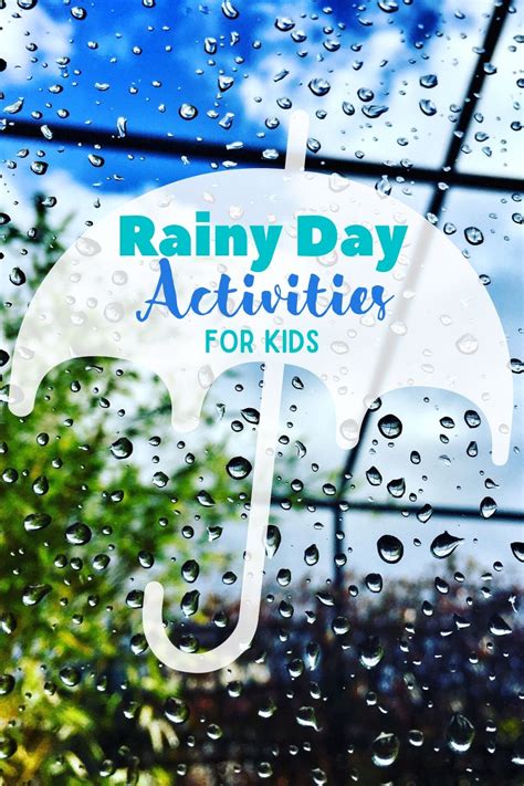 50 Super Fun Activities To Do On A Rainy Day With Kids Jac Of All