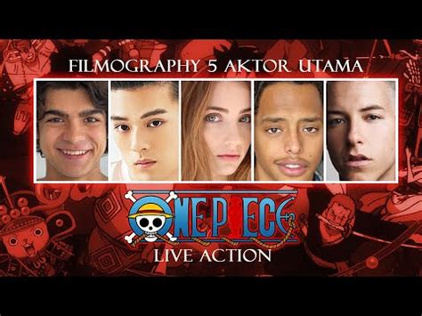 Inilah Pengalaman Film Para Pemeran One Piece Live Action Youtube My