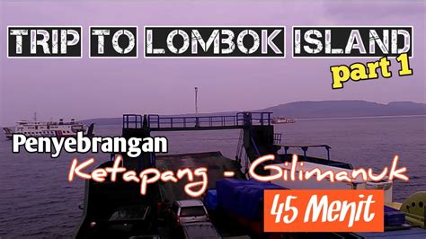 Indonesian ferry services dengan tagline we serve indonesia! dikelola pt asdp. Penyeberangan dari Pelabuhan Ketapang menuju Pelabuhan ...
