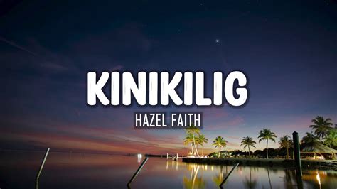 Hazel Faith Kinikilig Lyrics Youtube