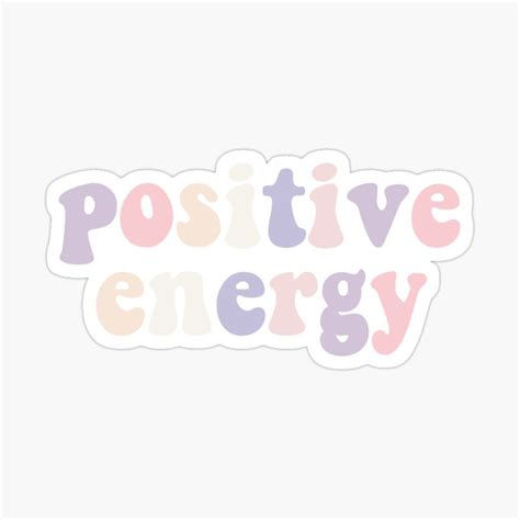 Positive Energy Sticker By Zarapatel In 2021 Positive Energy