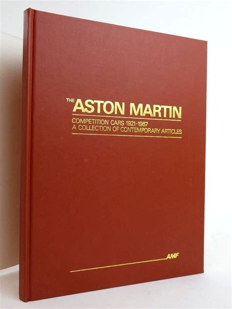 Stella And Roses Books The Aston Martin Competition Cars 1921 To 1967