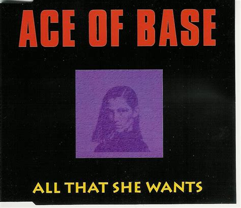 'another baby' may not literally mean child, but asa joan jett would say. Boulevard du Clip: Ace Of Base - All That She Wants (1993)