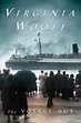 The Voyage Out by Virginia Woolf — Reviews, Discussion, Bookclubs, Lists