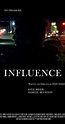 Influence (2019) - News - IMDb