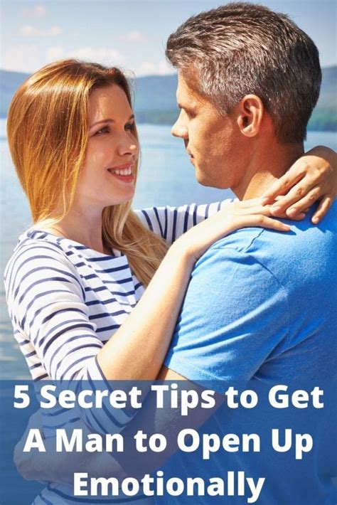 5 Secret Tips To Get A Man To Open Up Emotionally Chi Rho Dating