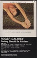 Roger Daltrey - Parting Should Be Painless (1984, SR, Dolby HX Pro ...