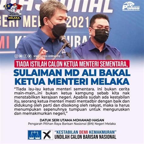 Tiada Istilah Calon Ketua Menteri Sementara Sulaiman Md Ali Bakal Ketua Menteri Melaka