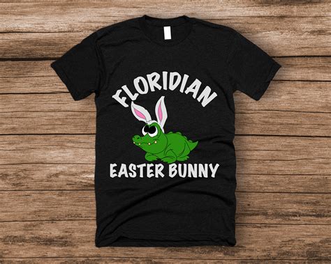 Floridian Easter Bunny T Shirt Easter Bunny Mens Tops T Shirt