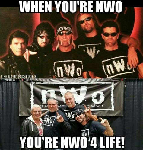 Nwo 4 Life Wrestling Memes Nwo Wrestling Wwe Funny