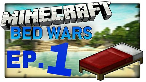 Minecraft Bed Wars Ep1 حرب السرير الحلقة الاولى Youtube