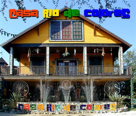 Casa Rio De Colores Restaurant Lake Travis Liberty Hill In 2021