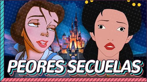 Las Peores Secuelas De Disney Parte 2 Youtube