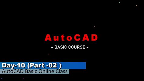 Autocad Basic Course Day 10 Part 02 Youtube