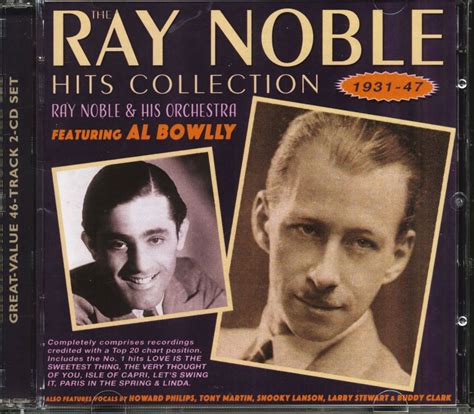 Ray Noble And His Orchestra Featuring Al Bowlly Cd The Ray Noble Hits Collection 1931 1947 2 Cd