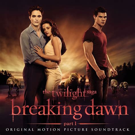 ‎the Twilight Saga Breaking Dawn Pt 1 Original Motion Picture