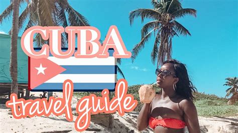 Cuba Travel Guide Things You Need To Know Before Traveling Youtube