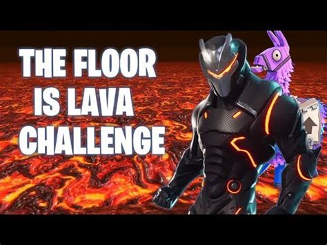 Ok, maybe a lot of luck, and even more death. *THE FLOOR IS LAVA* Fortnite Battle Royale Challenge (PS4 ...