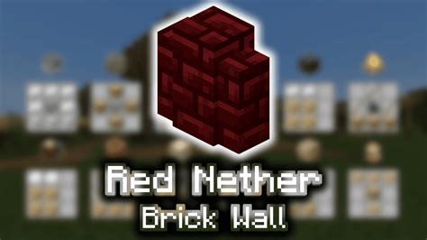 Red Nether Brick Wall Wiki Guide 9minecraftnet