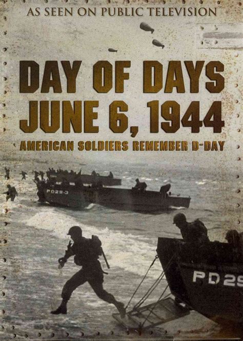 Day Of Days June 6 1944 American Soldiers Remember D Day American