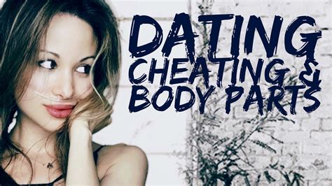 dating cheating and body parts your questions answered youtube