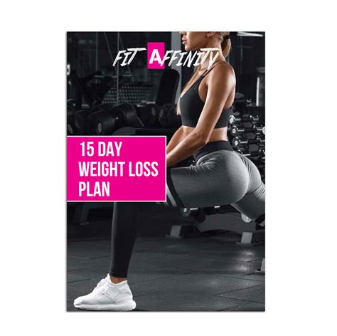 15 Day Weight Loss Plan Fit Affinity