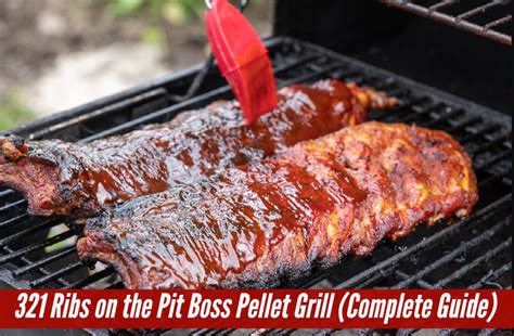 321 Ribs On The Pit Boss Pellet Grill Complete Guide Griddle King