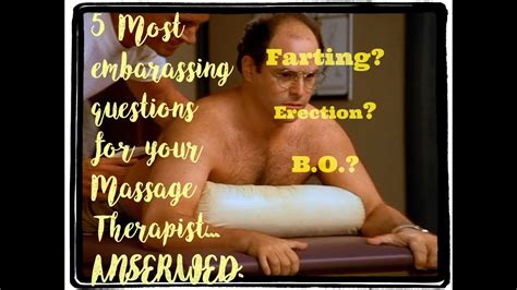 5 Most Embarrassing Questions For Your Massage Therapist Youtube