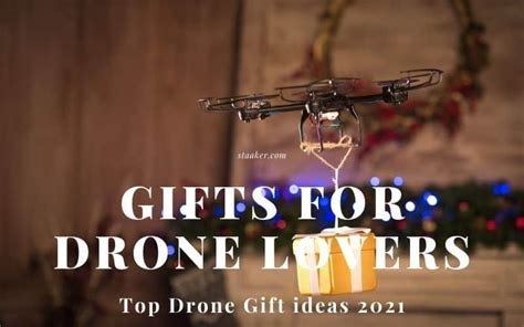 Ts For Drone Lovers Top Drone T Ideas 2022 Staaker Podcast