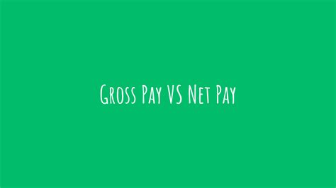 Gross Pay Vs Net Pay Complete Comparison