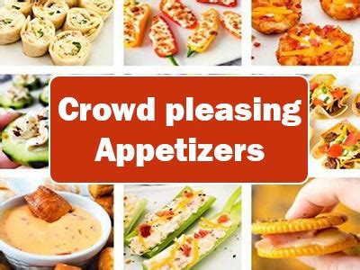 37 Easy Crowd Pleasing Appetizers That Will Make Your Guests Happy