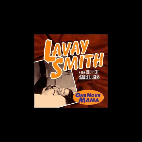 ‎lavay smith and her red hot skillet lickersの「one hour mama」をapple musicで