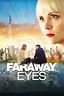 Faraway Eyes (2020) — The Movie Database (TMDB)