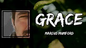 Marcus Mumford - Grace (Lyrics) - YouTube