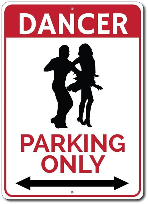 Dancer Parking Sign Dance Sign T For Dancer Ballroom Etsy