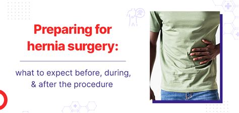 Preparing For Hernia Surgery What To Expect Before During And After