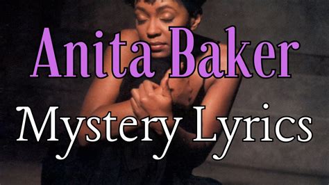 Anita Baker Mystery Lyrics Youtube