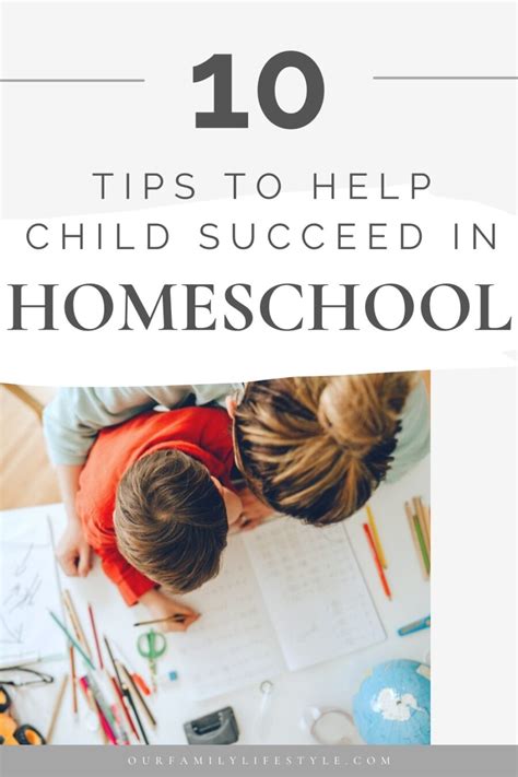 10 Tips To Help Your Child Succeed In A Homeschool