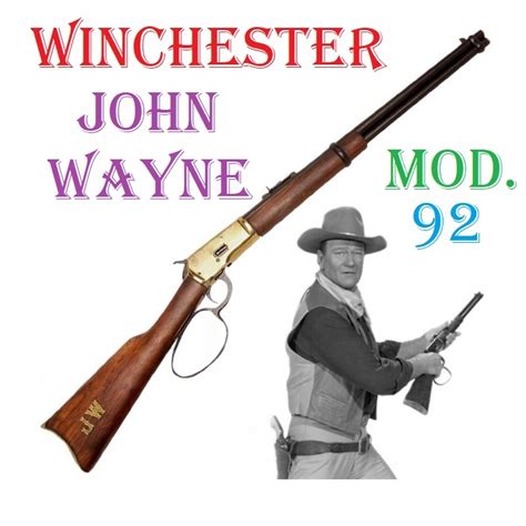 Winchester 1892 Modello John Wayne Replica Storica Inerte Da