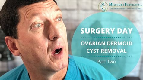 Dermoid Cyst Removal Part 2 Youtube