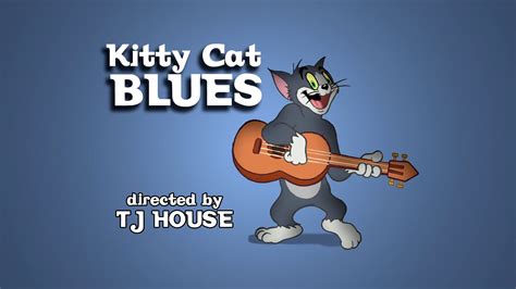 Kitty Cat Blues Tom And Jerry Wiki Fandom