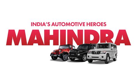 Indias Automotive Heroes Mahindra And Mahindra Spinny Car Magazine