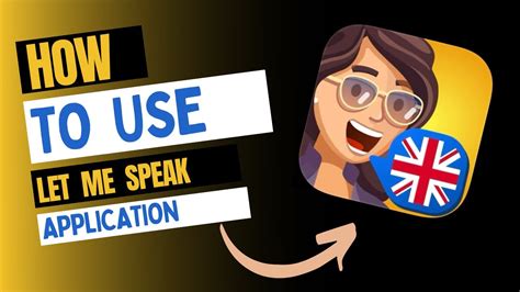 How To Use Let Me Speak Learn English Application Speaking And