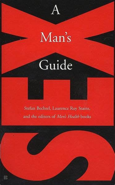Sex A Mans Guide By Stefan Bechtel Paperback Barnes And Noble