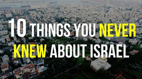 10 Things You Never Knew About Israel Youtube