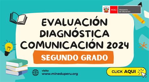 EvaluaciÓn DiagnÓstica ComunicaciÓn Segundo Grado 2024 Ministerio De