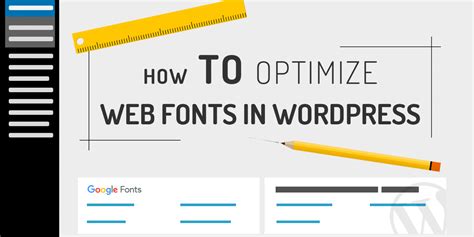 A Guide On Web Font Optimization In Wordpress