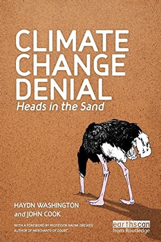 Climate Change Denial Heads In The Sand 1st Edition By Haydn